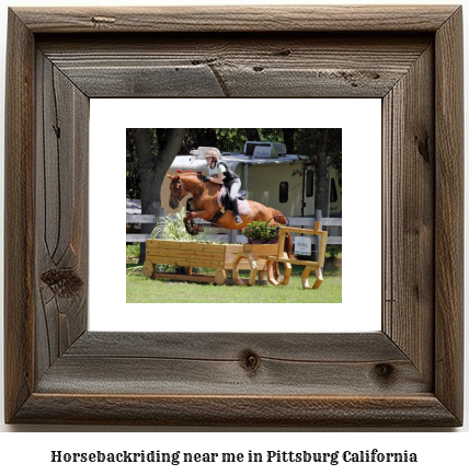 horseback riding near me in Pittsburg, California